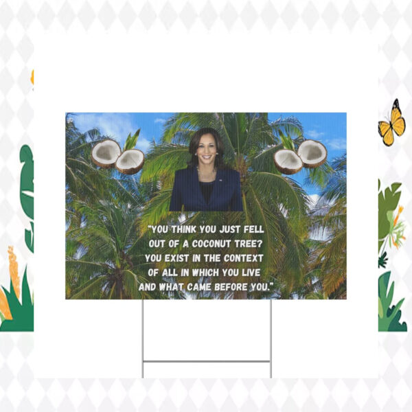 Kamala Harris Coconut Tree Plastic Yard Sign