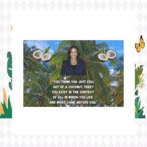 Kamala Harris Coconut Tree Plastic Yard Sign