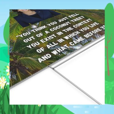 Kamala Harris Coconut Tree Plastic Yard Signs