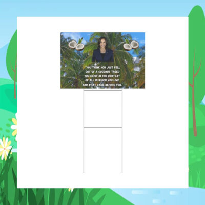Kamala Harris Coconut Tree Plastic Yard Signs