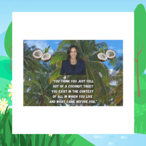 Kamala Harris Coconut Tree Plastic Yard Signs