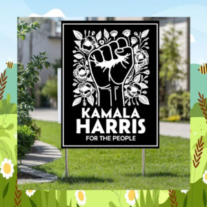 Kamala Harris For The People Election 2024 Yard Sign