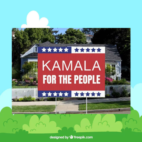 Kamala Harris For The People Political Yard Sign
