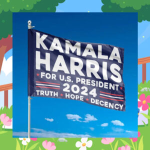 Kamala Harris For U.x. President 2024 Truth Hope Decency Flag