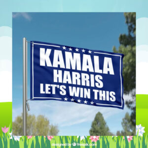Kamala Harris Let's Win This Flag