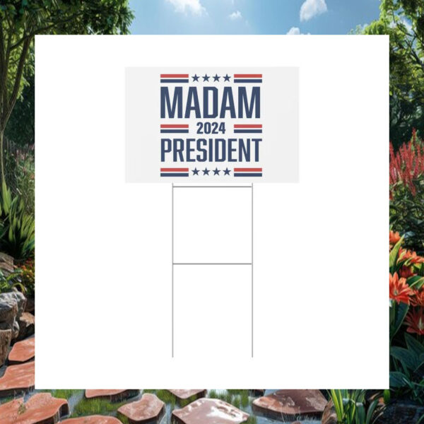 Kamala Harris Madam 2024 President Yard Sign
