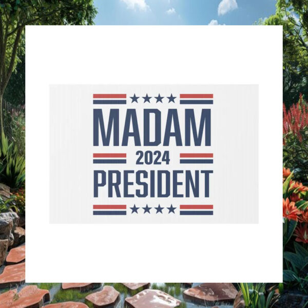 Kamala Harris Madam 2024 President Yard Sign