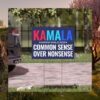 Kamala Harris Walz 2024 Common Sense Over Nonsense Yard Signs