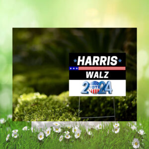 Kamala Harris Walz 2024 Political Campaign Yard Signs