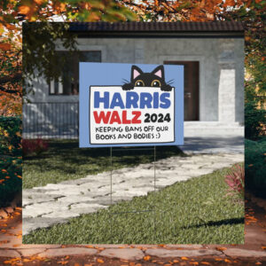 Kamala Harris Walz Childless Cat Lady Yard Sign