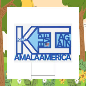 Kamala Help Have Again America 2024 Yard Sign