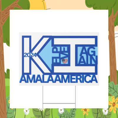 Kamala Help Have Again America 2024 Yard Sign