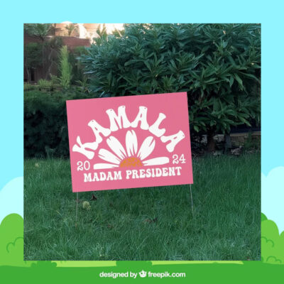 Kamala Madam President Pink Flower 2024 Yard Sign