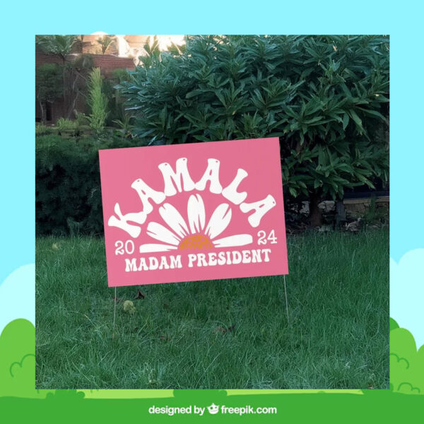 Kamala Madam President Pink Flower 2024 Yard Sign
