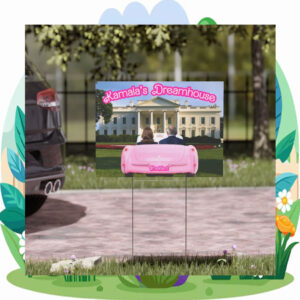 Kamala's Dreamhouse President Yard Sign