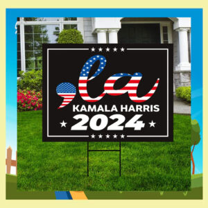 ' La Kamala Harris 2024 Yard Signs
