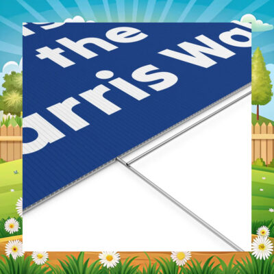Let's Do the Harris Walz Yard Sign