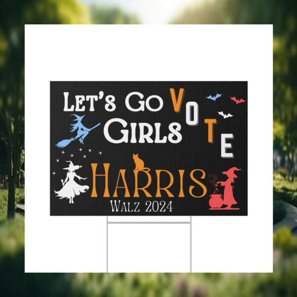 Let's Go Vote Girls Harris Walz 24 Yard Sign