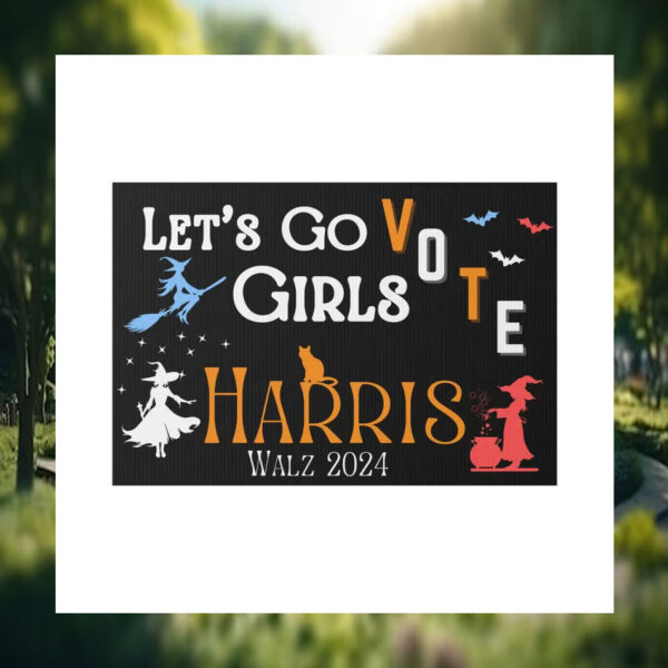 Let's Go Vote Girls Harris Walz 24 Yard Sign