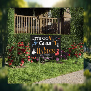 Let's Go Vote Girls Harris Walz 24 Yard Sign