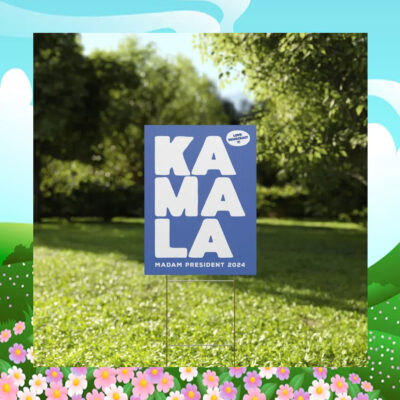 Love Democracy!!! Kamala Madam President 2024 Yard Sign