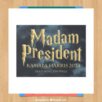 Madam President Kamala Harris 2024 Featuring Tim Walz Yard Sign