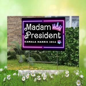Madam President Kamala Harris 24 Yard Sign