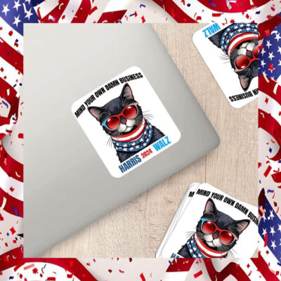 Mind Your Own Damn Business Harris Walz Cat Sticker