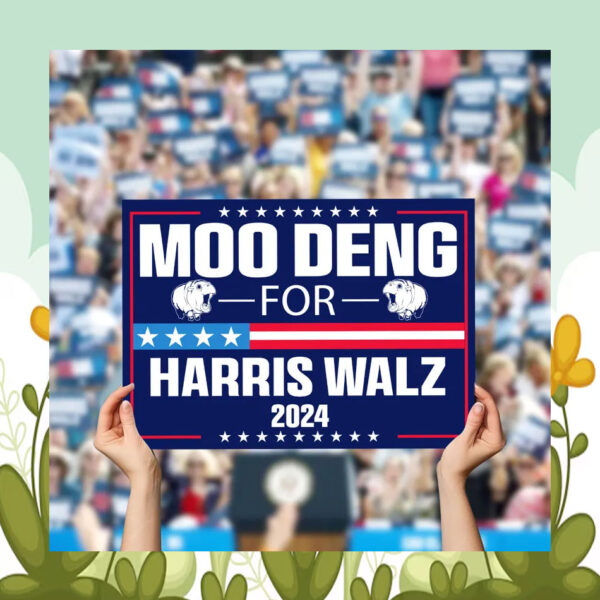 Moo Deng For Harris Walz 2024 Yard Sign