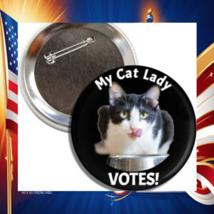 My Cat Lady Vote! Kamala Harris Button