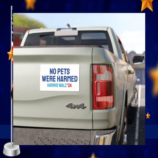 No Pets Were Harmed Harris Walz 2024 Car Magnets