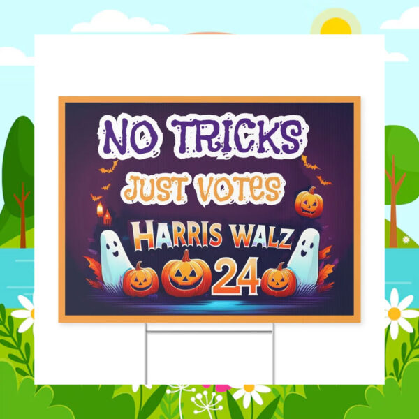 No Trick Just Votes Harris Walz 2024 Halloween Yard Sign