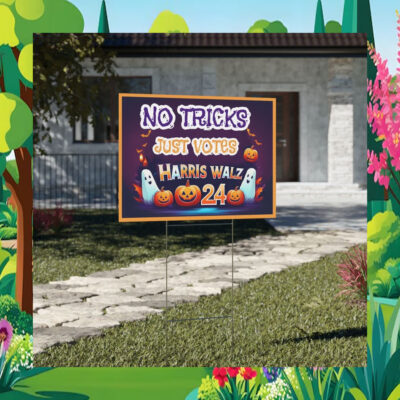 No tricks Just Votes Harris Walz 24 Yard Sign