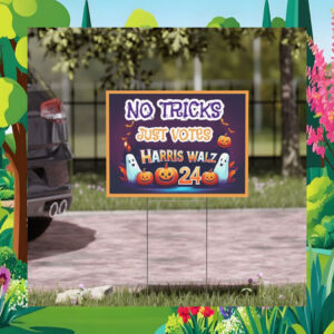 No tricks Just Votes Harris Walz 24 Yard Sign