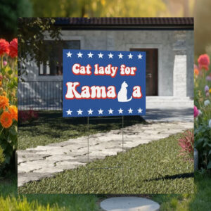 Official Cat Lady For Kamala Yard Sign