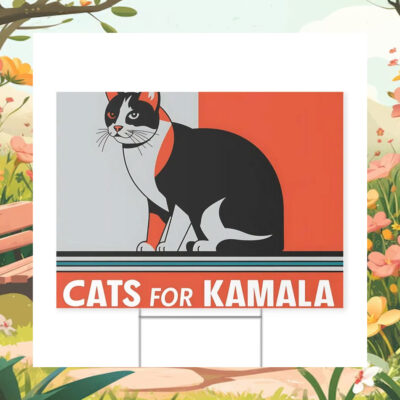 Official Cats For Kamala 2024 Election Yard Sign