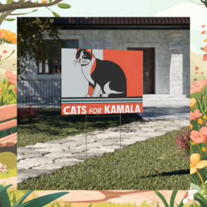 Official Cats For Kamala 2024 Election Yard Sign