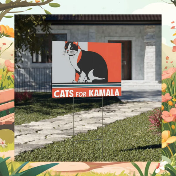 Official Cats For Kamala 2024 Election Yard Sign