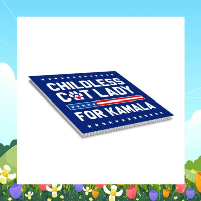 Official Childless Cat Lady For Kamala 24 Yard Sign