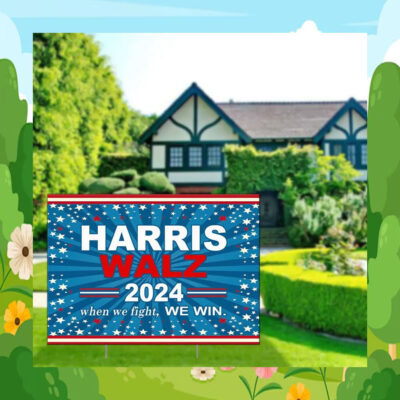 Official Harris Walz 2024 When We Fight, We Win Yard Sign