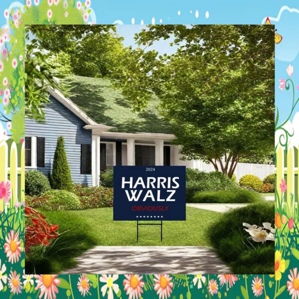 Official Harris Walz Obviously Yard Sign