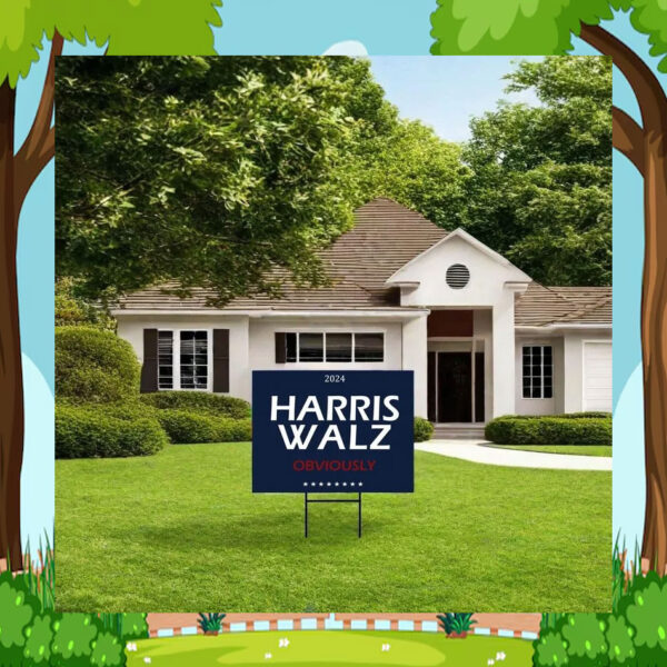 Official Harris Walz Obviously Yard Signs