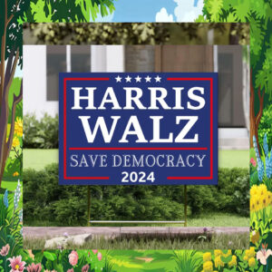Official Harris Walz Save Democracy 2024 Yard Sign
