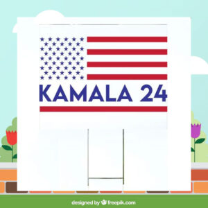 Official Kamala 24 Yard Sign