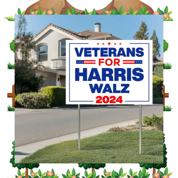 Official Veterans For Harris Walz 2024 Yard Signs