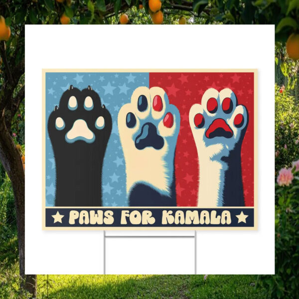 Paws For Kamala Yard Sign
