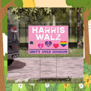 Pink Harris Walz Unity Over Division Yard Sign
