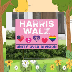 Pink Harris Walz Unity Over Division Yard Sign