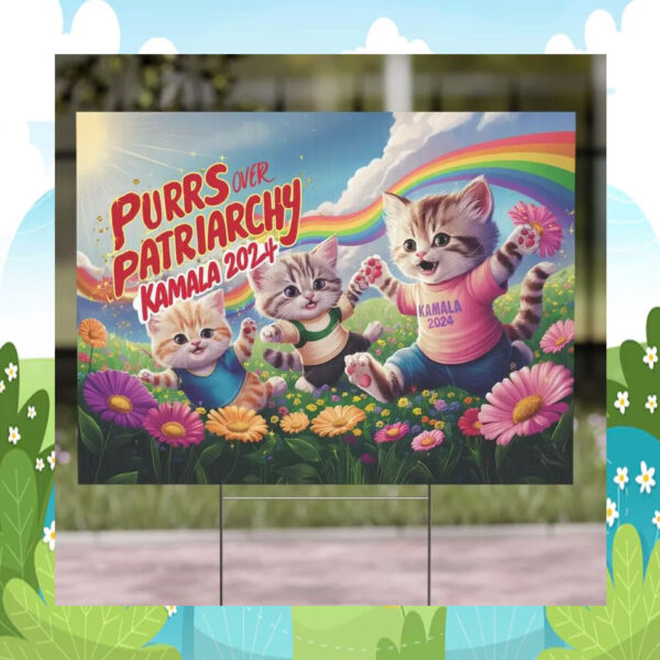 Purrus Over Patriarchy Kamala 2024 Yard Signs
