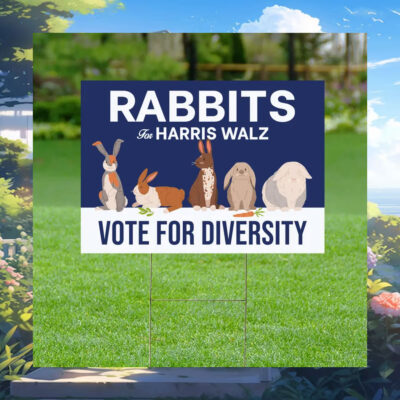 Rabbits For Harris Walz Vote For Diversity Yard Sign